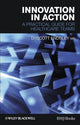 Book cover of: Innovation in Action. By: Scott C. Endsley