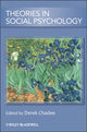 Book cover of: Theories in Social Psychology. By: Derek Chadee