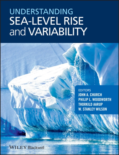 Book cover of: Understanding Sea-level Rise and Variability. By: John Church