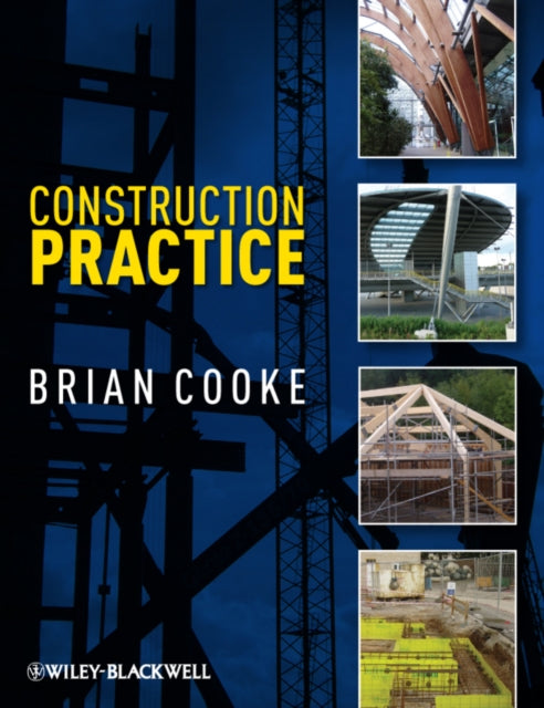 Book cover of: Construction Practice. By: B. Cooke