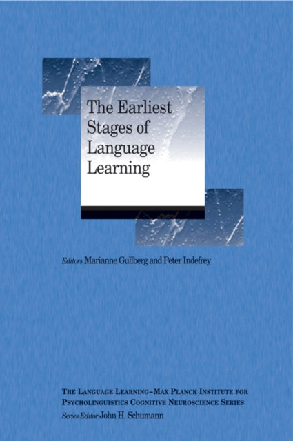 Book cover of: Earliest Stages of Language Learning. By: Marianne Gullberg