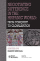 Book cover of: Negotiating Difference in the Hispanic World. By: R. A. W. Rhodes