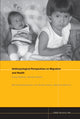 Book cover of: Anthropological Perspectives on Migration and Health