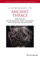 Book cover of: Companion to Ancient Thrace. By: Julia Valeva