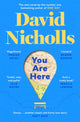 Book cover of: You Are Here. By: David Nicholls