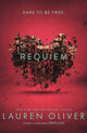 Book cover of: Requiem (Delirium Trilogy 3). By: Lauren Oliver