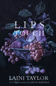 Book cover of: Lips Touch. By: Laini Taylor