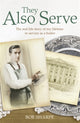 Book cover of: They Also Serve. By: Bob Sharpe