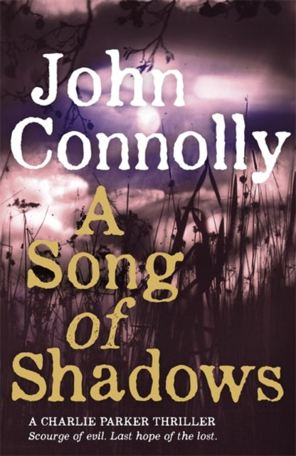 Book cover of: Song of Shadows. By: John Connolly