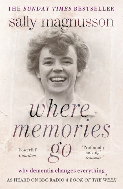 Book cover of: Where Memories Go. By: Sally Magnusson