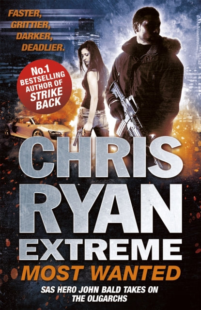 Book cover of: Chris Ryan Extreme: Most Wanted. By: Chris Ryan