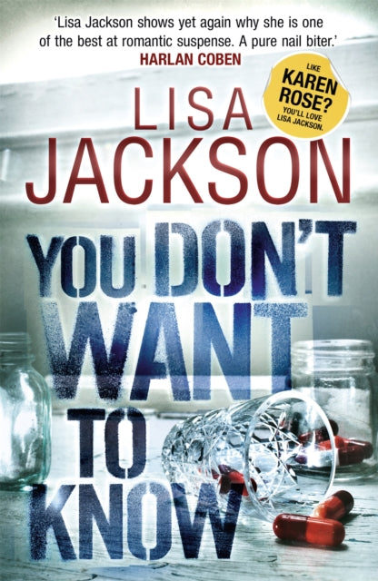 Book cover of: You Don't Want to Know. By: Lisa Jackson