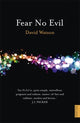 Book cover of: Fear No Evil. By: Watson, David