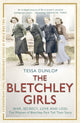Book cover of: Bletchley Girls. By: Tessa Dunlop