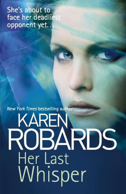 Book cover of: Her Last Whisper. By: Karen Robards