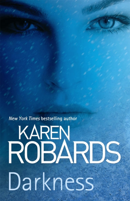 Book cover of: Darkness. By: Karen Robards