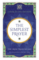 Book cover of: Simplest Prayer. By: The Irish Franciscans