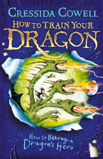 Book cover of: How to Train Your Dragon: How to Betray a Dragon's Hero