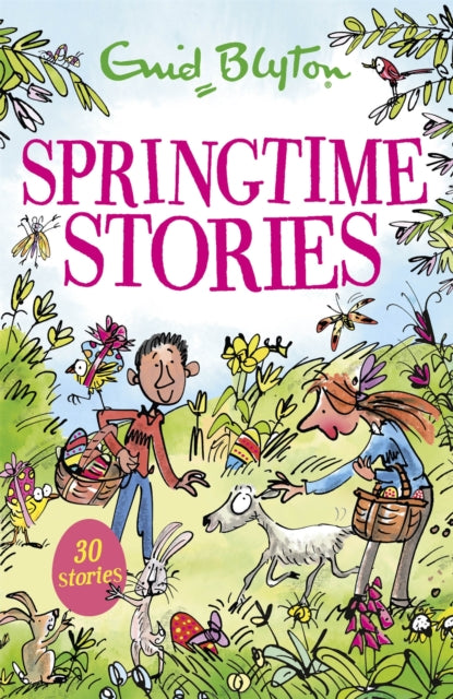 Springtime Stories, 30 classic tales 9781444939330 Enid Blyton