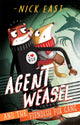 Book cover of: Agent Weasel and the Fiendish Fox Gang. By: Nick East