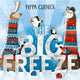 Book cover of: Big Freeze. By: Pippa Curnick