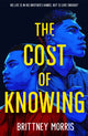 Book cover of: Cost of Knowing. By: Brittney Morris