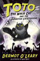 Book cover of: Toto the Ninja Cat and the Superstar Catastrophe. By: Dermot O'Leary