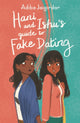 Book cover of: Hani and Ishu's Guide to Fake Dating. By: Adiba Jaigirdar