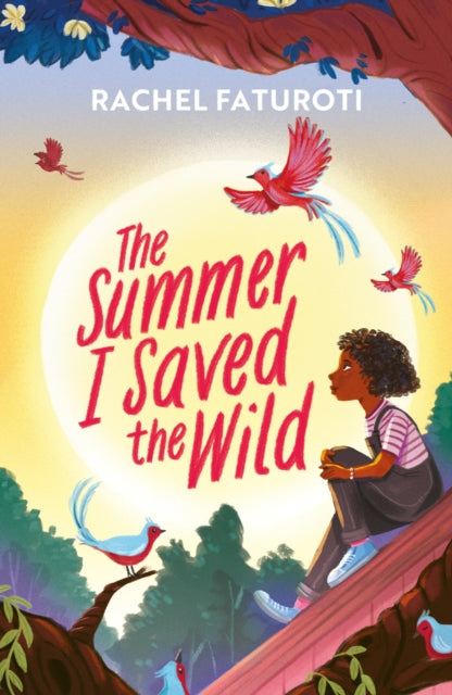 Book cover of: Summer I Saved the Wild. By: Rachel Faturoti