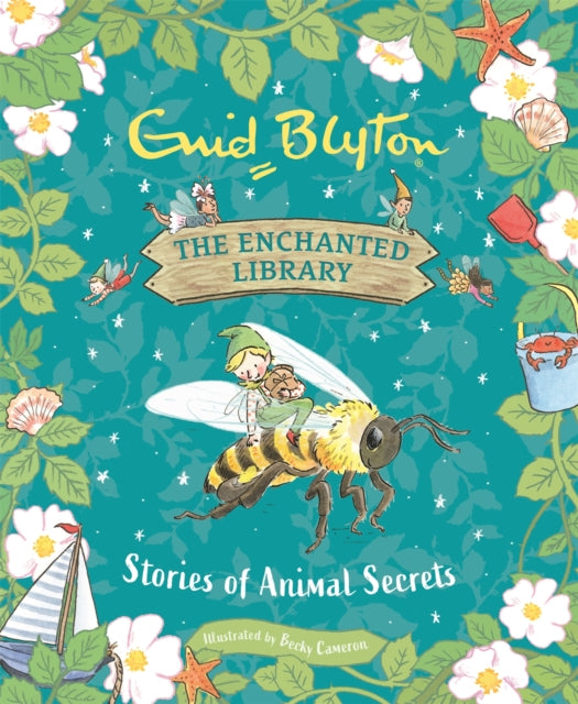 Book cover of: Enchanted Library: Stories of Animal Secrets. By: Enid Blyton