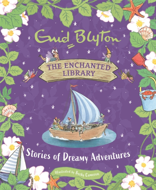 Book cover of: Enchanted Library: Stories of Dreamy Adventures. By: Enid Blyton