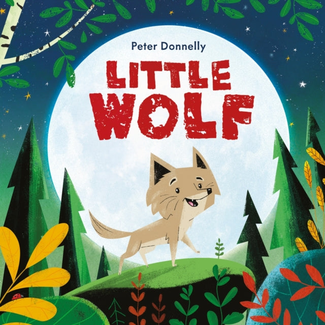 Book cover of: Little Wolf. By: Peter Donnelly