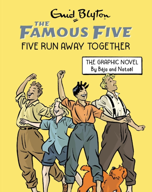 Book cover of: Famous Five Graphic Novel: Five Run Away Together. By: Enid Blyton