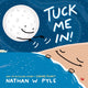 Tuck Me In 9781444981179 Nathan W. Pyle