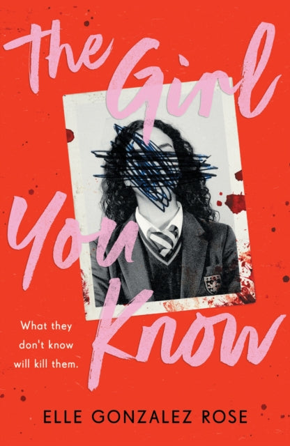 Book cover of: Girl You Know. By: Elle Gonzalez Rose