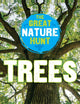Book cover of: Great Nature Hunt: Trees. By: Clare Hibbert