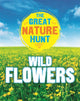 Book cover of: Great Nature Hunt: Wild Flowers. By: Jen Green