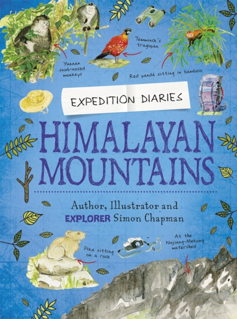 Book cover of: Expedition Diaries: Himalayan Mountains. By: Simon Chapman