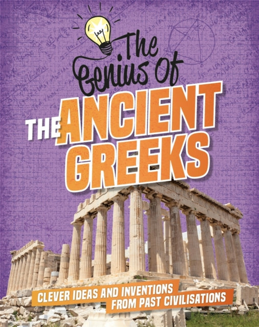 Book cover of: Genius of: The Ancient Greeks. By: Izzi Howell
