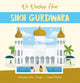 Book cover of: We Worship Here: Sikh Gurdwara. By: Kanwaljit Kaur-Singh