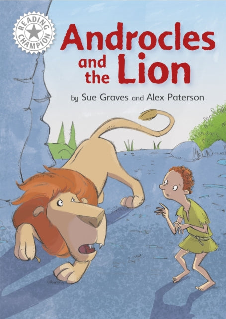 Book cover of: Reading Champion: Androcles and the Lion. By: Sue Graves