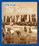 Book cover of: Info Buzz: History: The Seaside. By: Izzi Howell