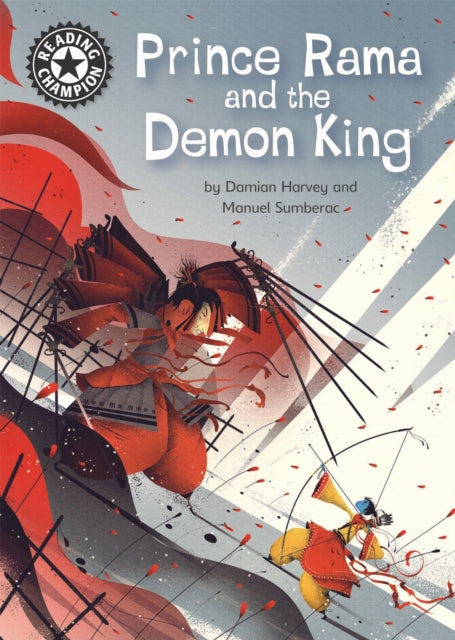Book cover of: Reading Champion: Prince Rama and the Demon King. By: Damian Harvey