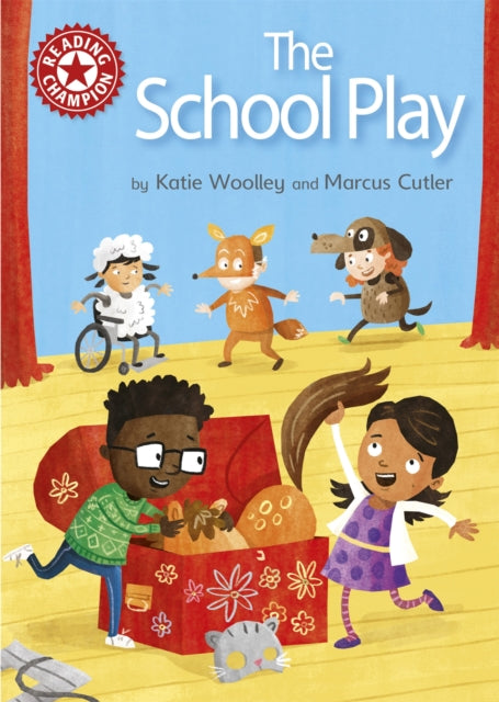 Book cover of: Reading Champion: The School Play. By: Katie Woolley