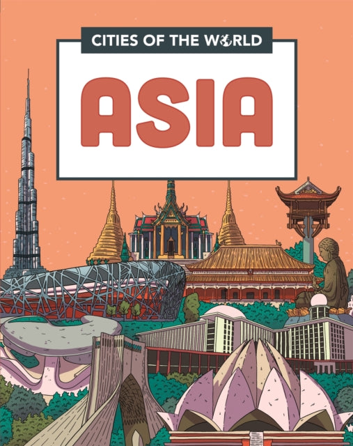 Book cover of: Cities of the World: Cities of Asia. By: Liz Gogerly