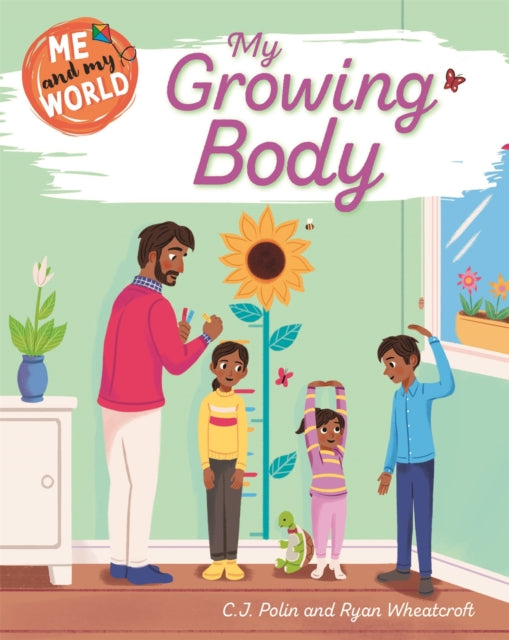 Book cover of: Me and My World: My Growing Body. By: C. J. Polin