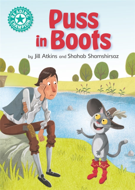 Reading Champion: Puss in Boots, Independent Reading Turquoise 7 9781445174006 Jill Atkins