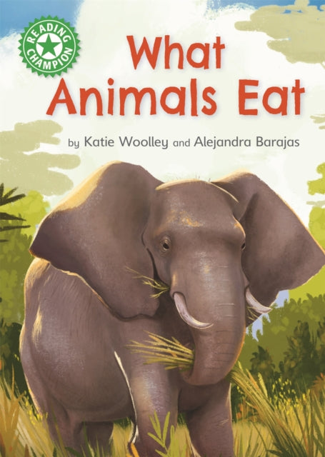 Book cover of: Reading Champion: What Animals Eat. By: Franklin Watts