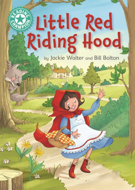 Book cover of: Reading Champion: Little Red Riding Hood. By: Jackie Walter