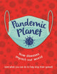 Book cover of: Pandemic Planet. By: Anna Claybourne